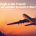 Breakthrough in Air Travel: New York to London in Just 1 Hour!