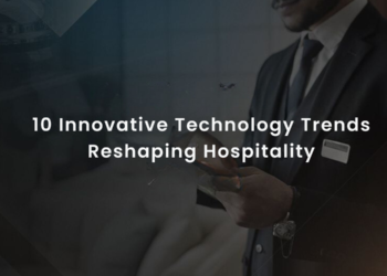 10-technology-trends-reshaping-hospitality